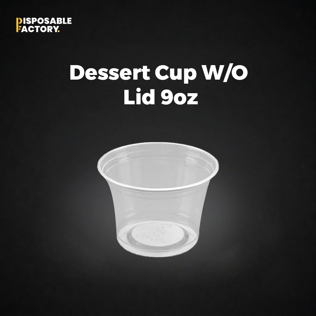 Dessert Cup WO Lid 9oz Dessert Cup WO Lid 9oz